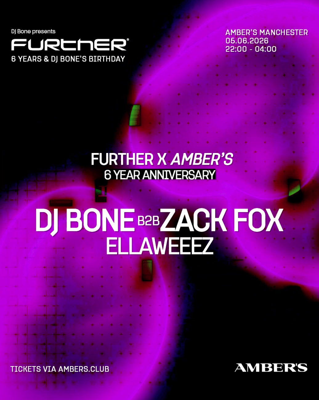 Further: 6th Anniversary DJ Bone b2b Zack Fox