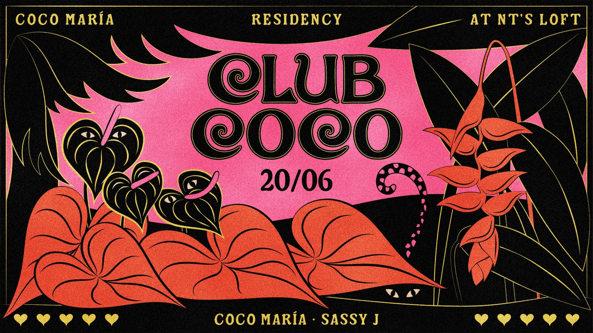 NT's Loft: Club Coco with Coco María & Sassy J - Every Saturday in June