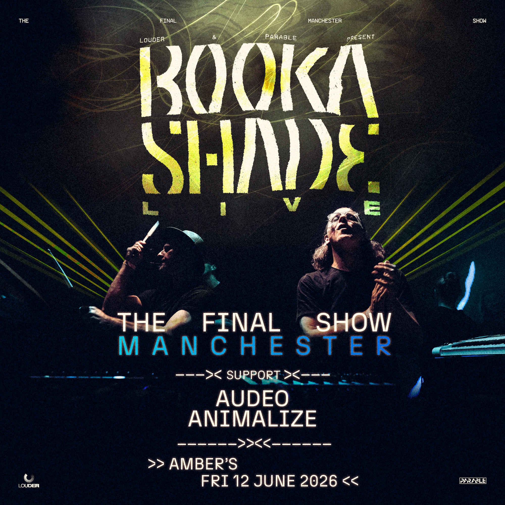 Booka Shade - Final Manchester Show [FINAL 100 TICKETS]