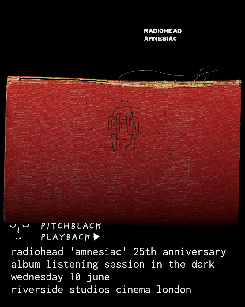 Pitchblack Playback: Radiohead 'Amnesiac' (25th Anniversary)