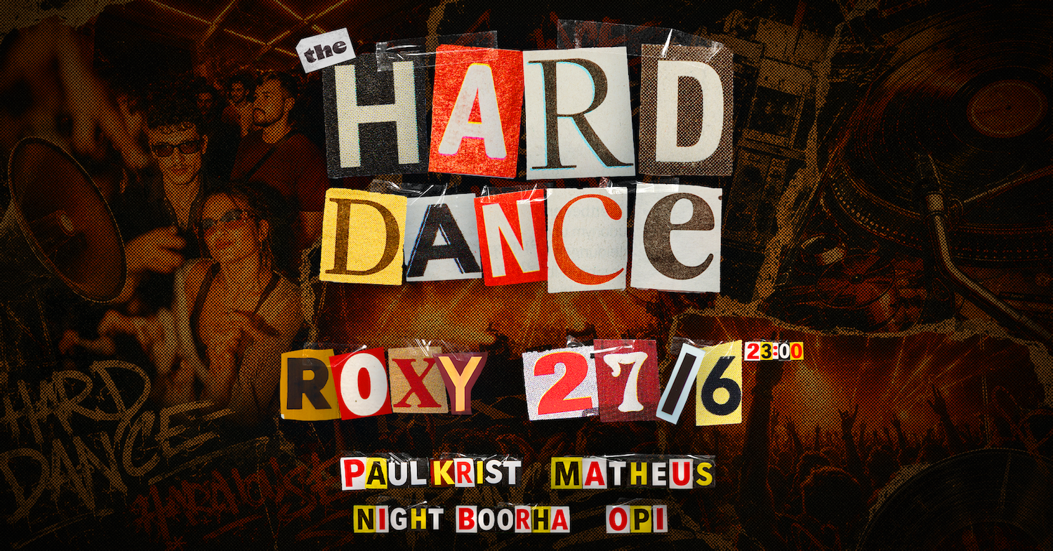 HARD DANCE VOL. 3 ∞ ROXY Prague