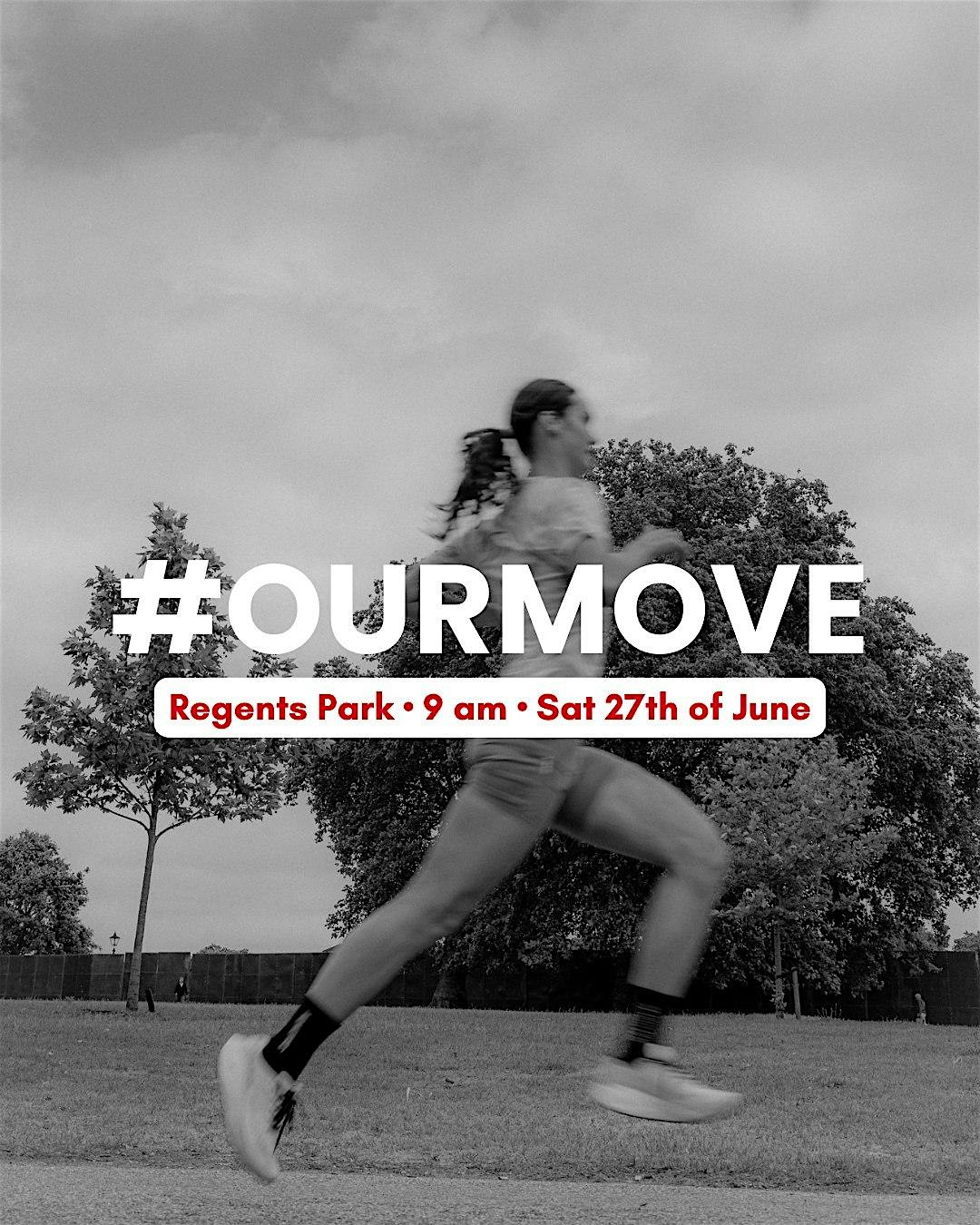 #OurMove Run / Walk • Sat 27th of June