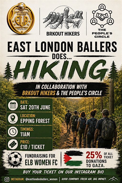 East London Ballers does HIKING