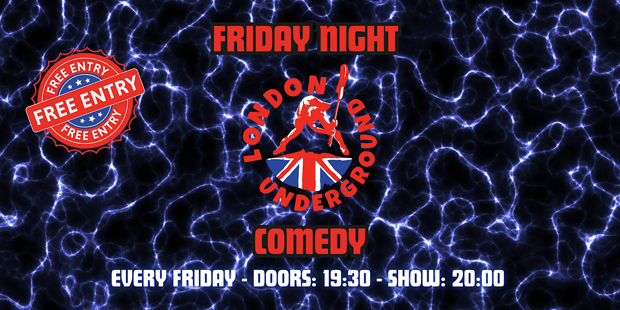 Friday Night Comedy @ London Underground: FREE ENTRY!