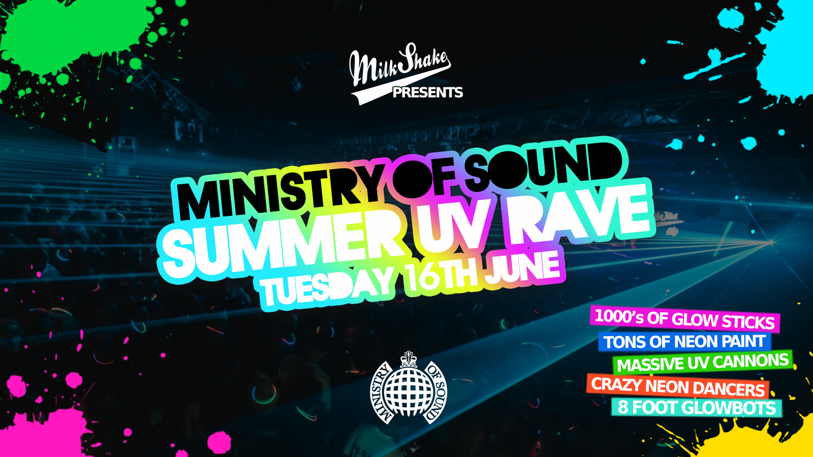 The Milkshake, Ministry Of Sound UV Rave - Summer 2026