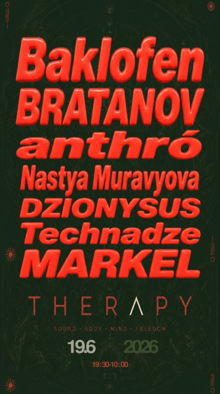 THERAPY with Baklofen BRATANOV anthró Nastya Muravyova DZiONYSUS Technadze MARKEL