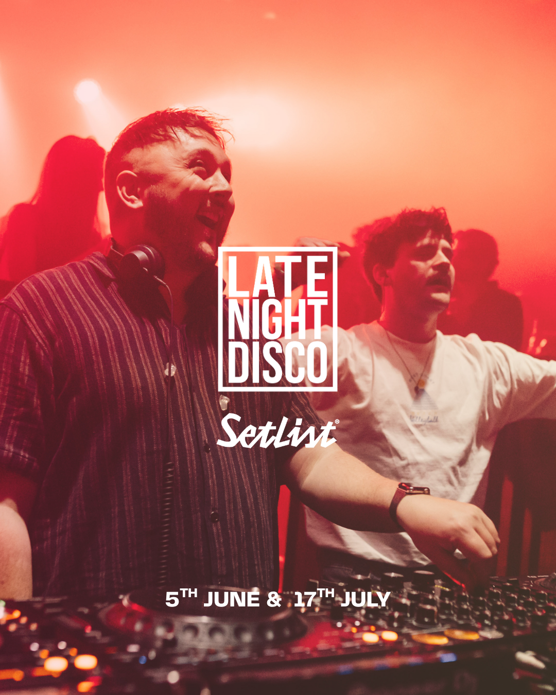 Late Night Disco X SETLIST