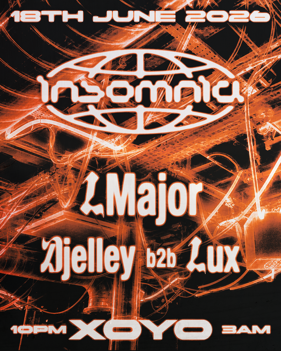 Insomnia London: LMajor, DJelley b2b LUX