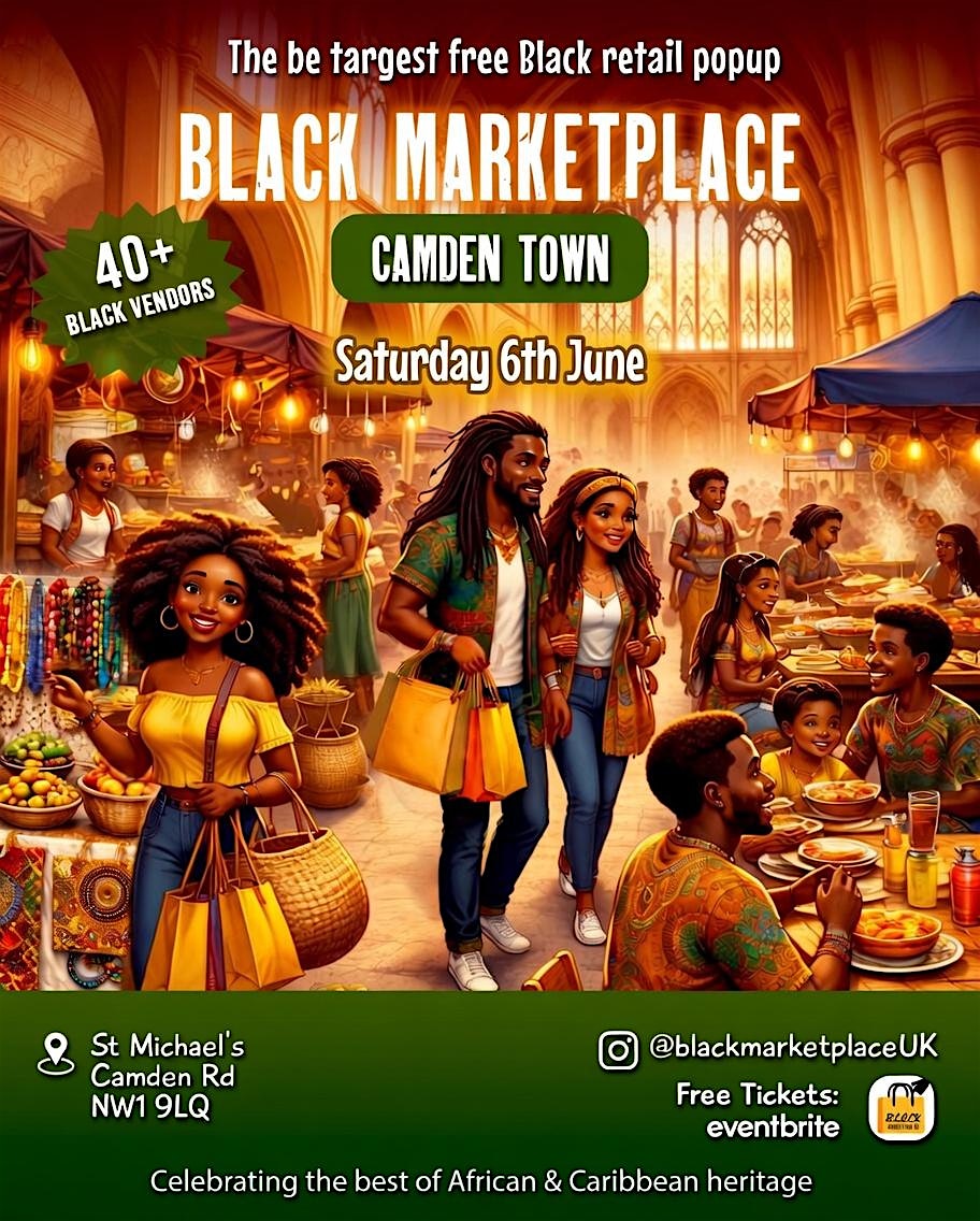 June 6th Black Marketplace Popup, Camden Town