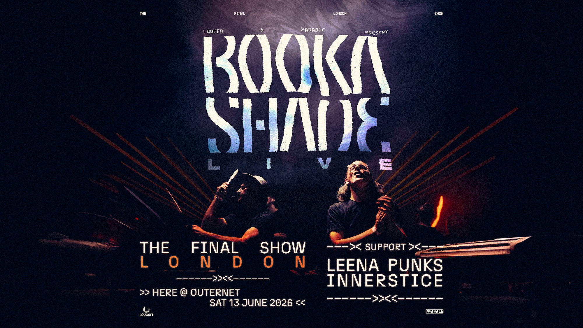 Booka Shade - Final London Show [FINAL 50 TICKETS]