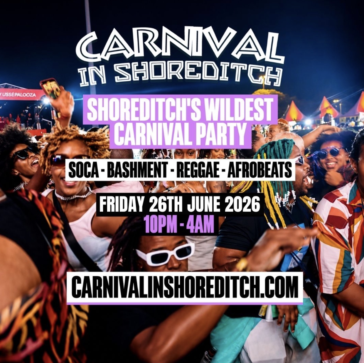 CARNIVAL IN SHOREDITCH - London's Biggest Carnival Party