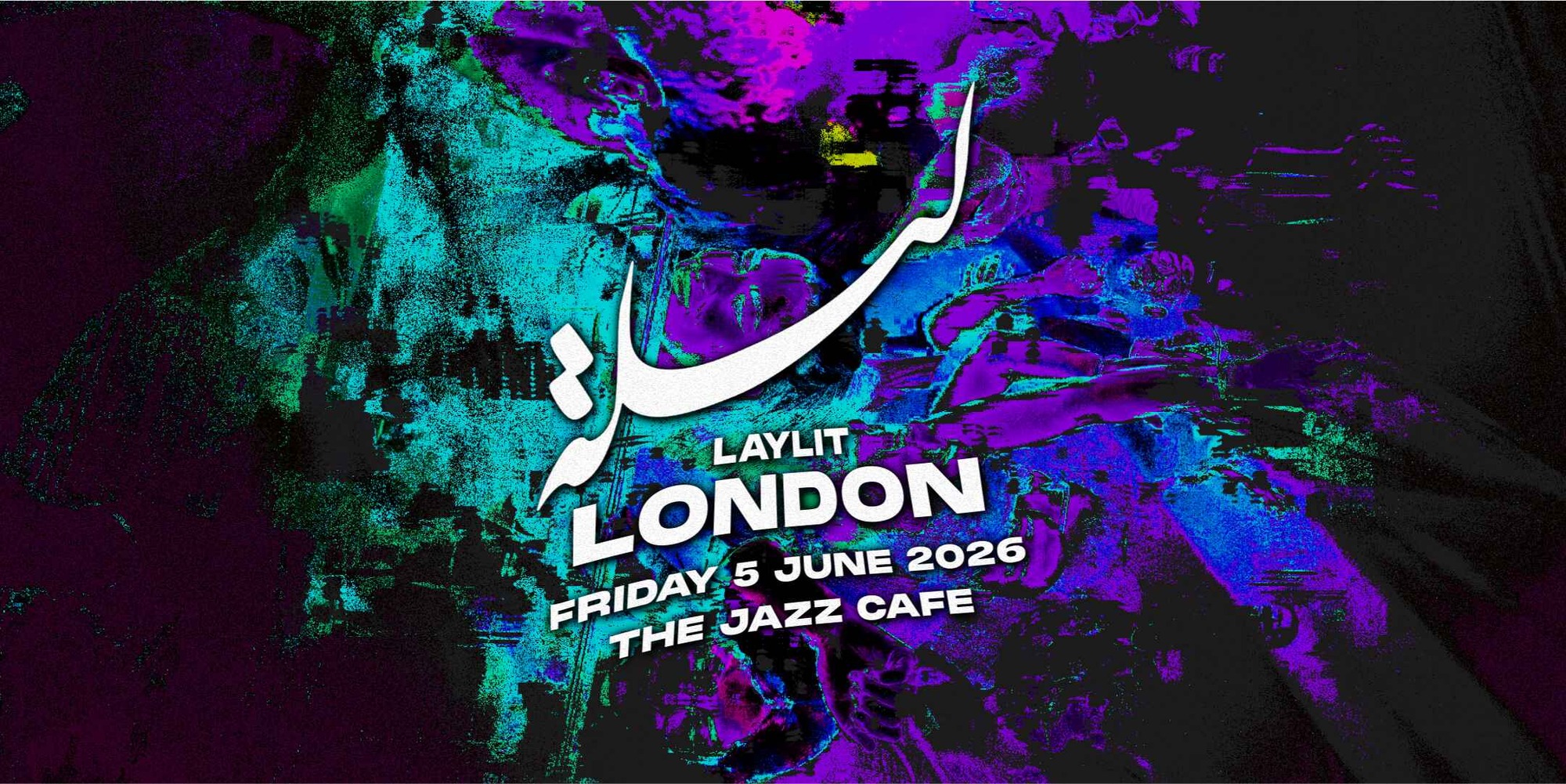 Laylit in London with Nadim Maghzal, SANTO, Betülia + more