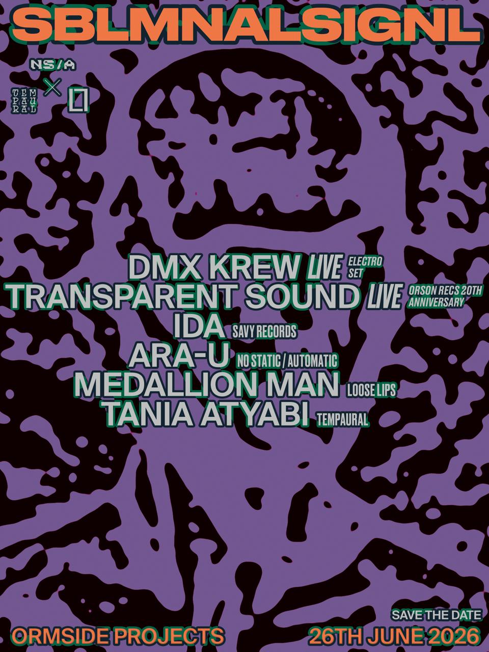 SBLMNALSIGNL #002: DMX Krew (Live), Transparent Sound (Live), IDA, residents