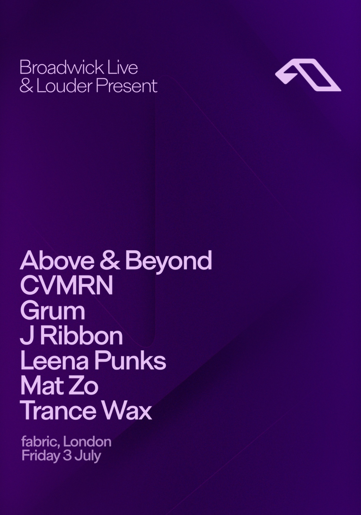 Above & Beyond, CVMRN, Grum, J Ribbon, Leena Punks, Mat Zo, Trance Wax