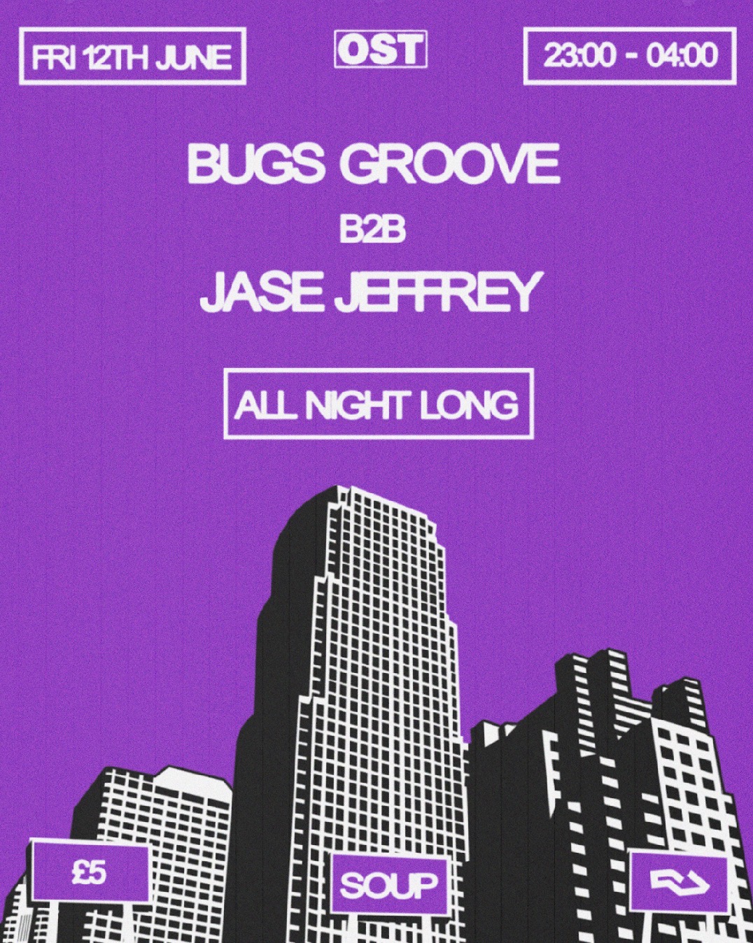 Ost {presents} Bugs Groove b2b Jase Jeffery All Night Long