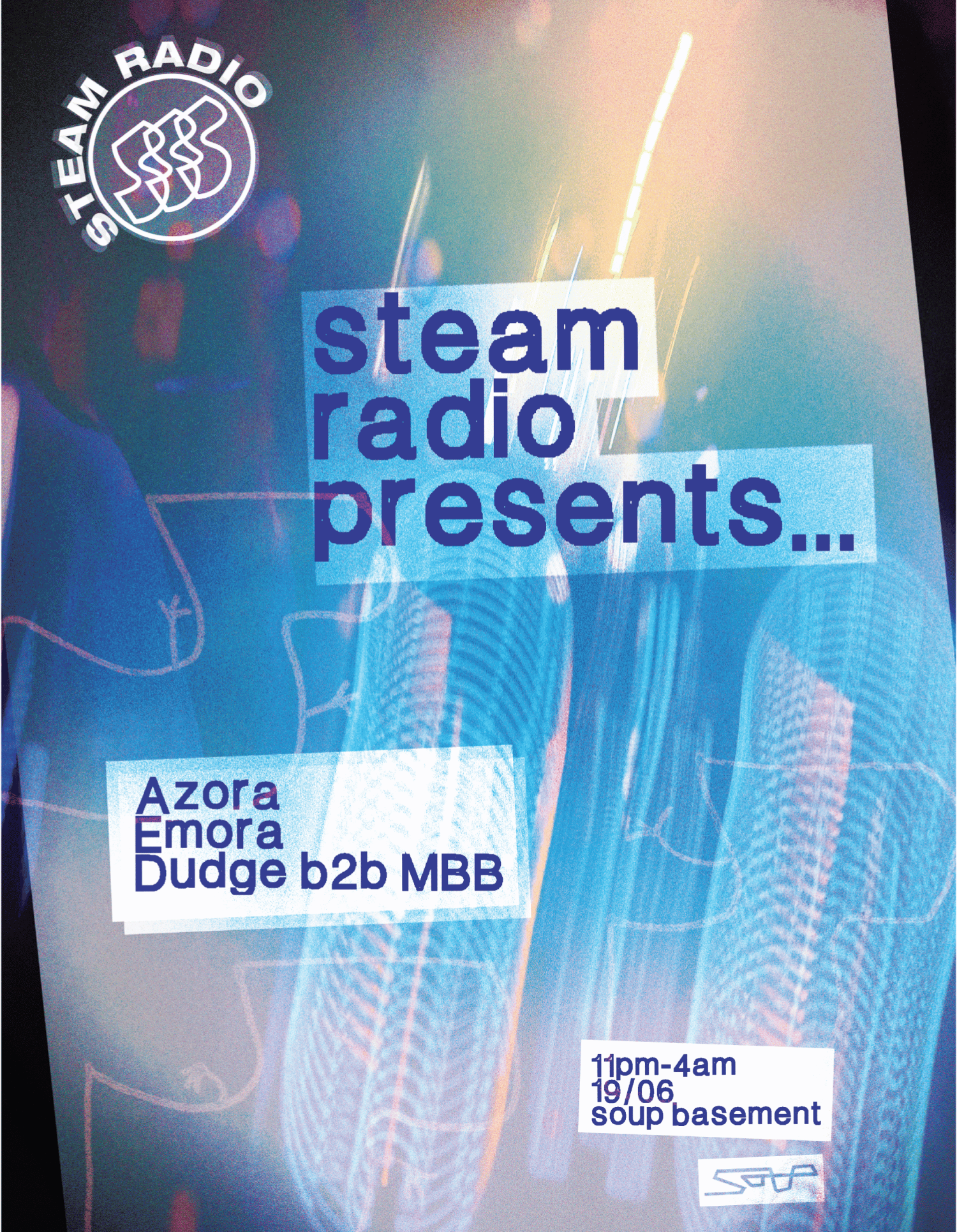 Steam Radio presents: Azora, Emora, MBB b2b Dudge // Free Entry