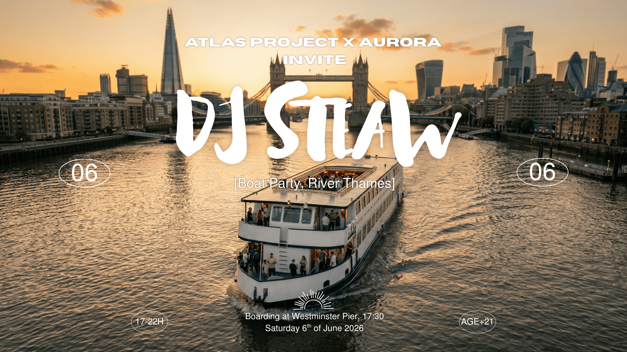 Atlas Project & Aurora: DJ Steaw [Boat Party]