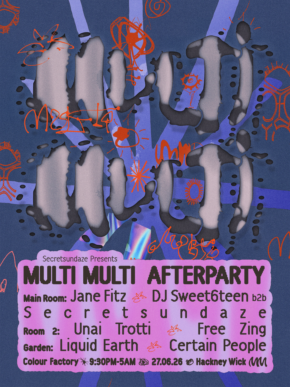 Secretsundaze presents: Multi Multi Afterparty w/ Jane Fitz, Unai Trotti, DJ Sweet6teen + more
