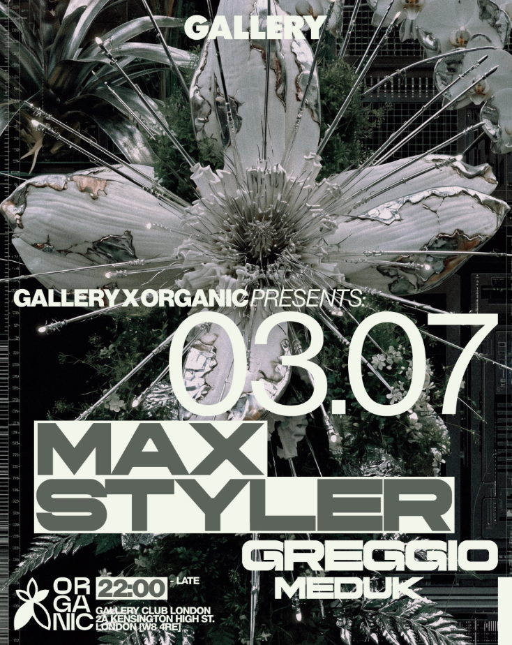 Gallery x Organic presents: Max Styler